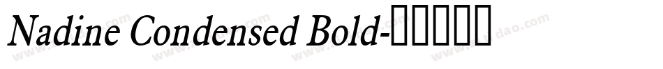 Nadine Condensed Bold字体转换